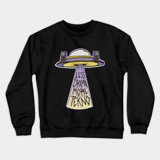 LESS DRAMA Crewneck Sweatshirt